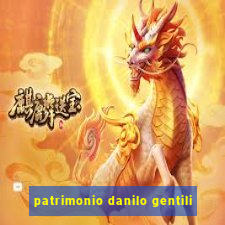 patrimonio danilo gentili